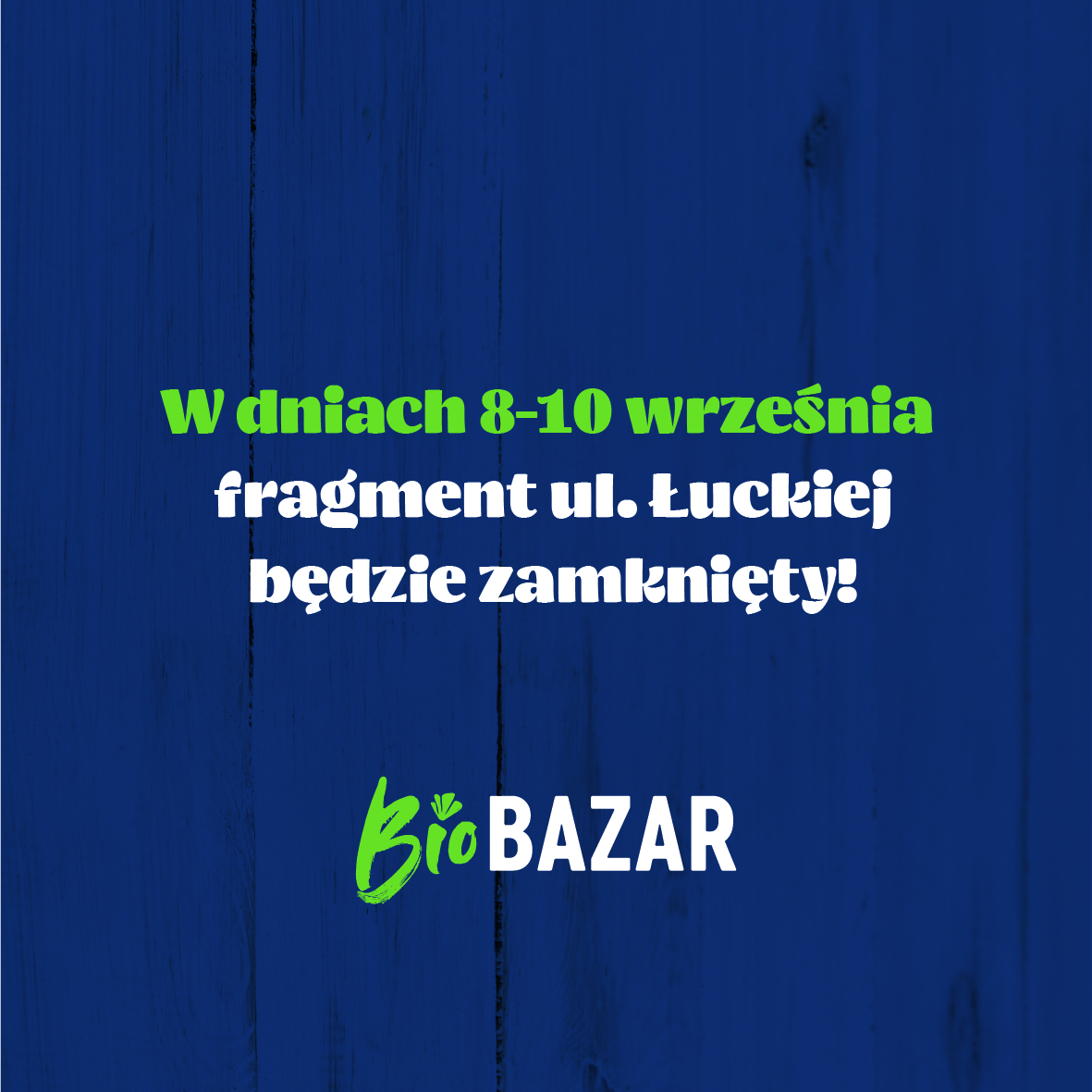 Zamknięcie fragmentu ul. Łuckiej 8-10 września