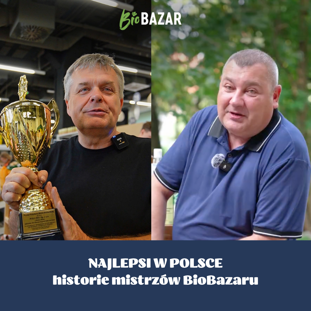 Najlepsi w Polsce – historie mistrzów BioBazaru